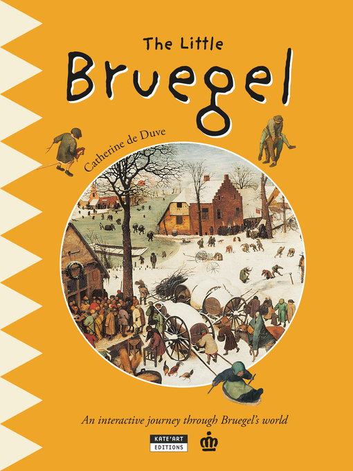 Title details for The Little Bruegel by Catherine de Duve - Available